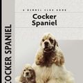 Cover Art for 9781593782337, Cocker Spaniel by Richard G. Beauchamp