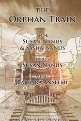 Cover Art for 9780573701214, The Orphan Train by Susan Nanus