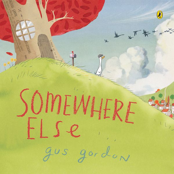 Cover Art for 9780143782780, Somewhere Else by Gus Gordon