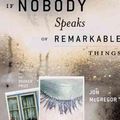 Cover Art for 9780618344581, If Nobody Speaks of Remarkable Things by Jon McGregor