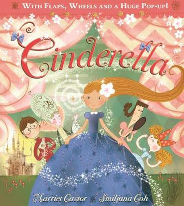 Cover Art for 9781405271752, Cinderella by Harriet Castor