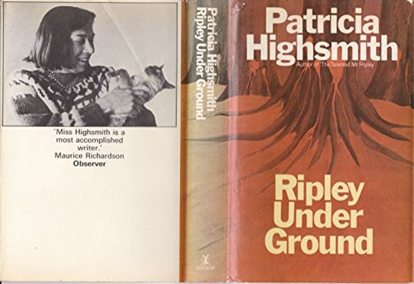Cover Art for 9780434335121, Ripley Under Ground by Patricia Highsmith