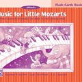 Cover Art for 9780739010204, Music for Little Mozarts Flash Cards by Christine H. Barden