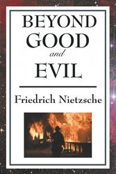 Cover Art for 9781604593211, Beyond Good and Evil by Friedrich Nietzsche