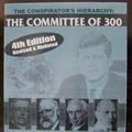 Cover Art for B008UI0QXU, Dr. John Coleman The Conspirator's Hierarchy The Committee of 300 4th Edition Revised and Updated by Dr. John Coleman