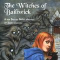 Cover Art for 9780764130250, The Witches of Bailiwick by Sandra Forrester