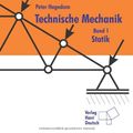 Cover Art for 9783817118335, Technische Mechanik 1. Statik by Peter Hagedorn