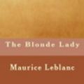 Cover Art for 9781976145117, The Blonde Lady by Createspace Independent Publishing Platform