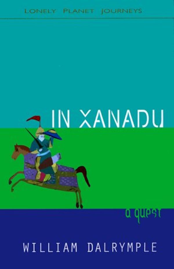 Cover Art for 9781864501735, In Xanadu by William Dalrymple