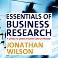 Cover Art for 9781848601321, Essentials of Business Research by Jonathon Wilson
