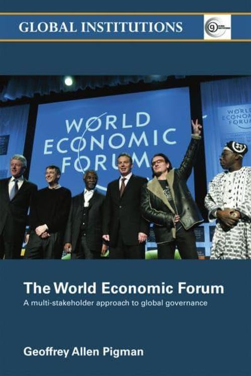 Cover Art for 9780415702041, The World Economic Forum by Geoffrey Allen Pigman