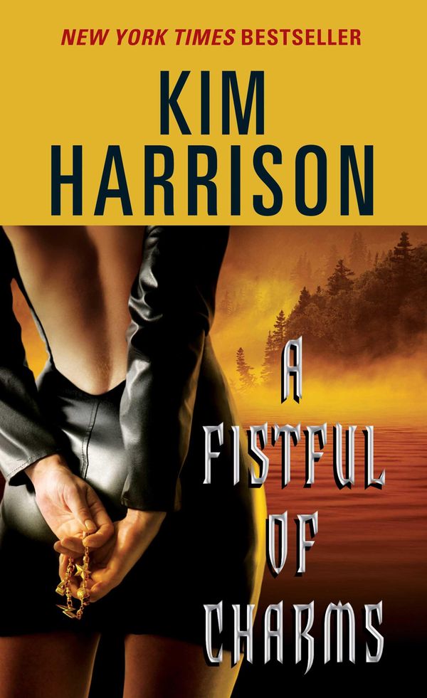 Cover Art for 9780061743672, A Fistful of Charms by Kim Harrison
