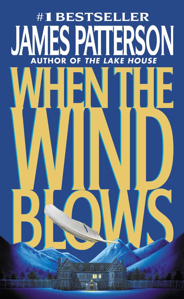 Cover Art for 9780759527799, When the Wind Blows by James Patterson