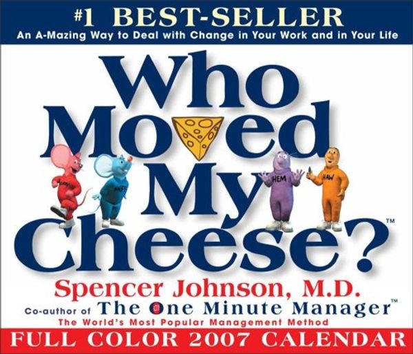 Cover Art for 9780740759864, Who Moved My Cheese? by Spencer Johnson