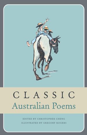 Cover Art for 9781742754185, Classic Australian Poems by Christopher Cheng