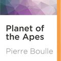 Cover Art for 9781531816230, Planet of the Apes by Pierre Boulle