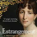 Cover Art for B07K23DZMP, Estrangement: A Marriage of Convenience - Part 2 (Linmore Series Book 5) by Jemima Brigges