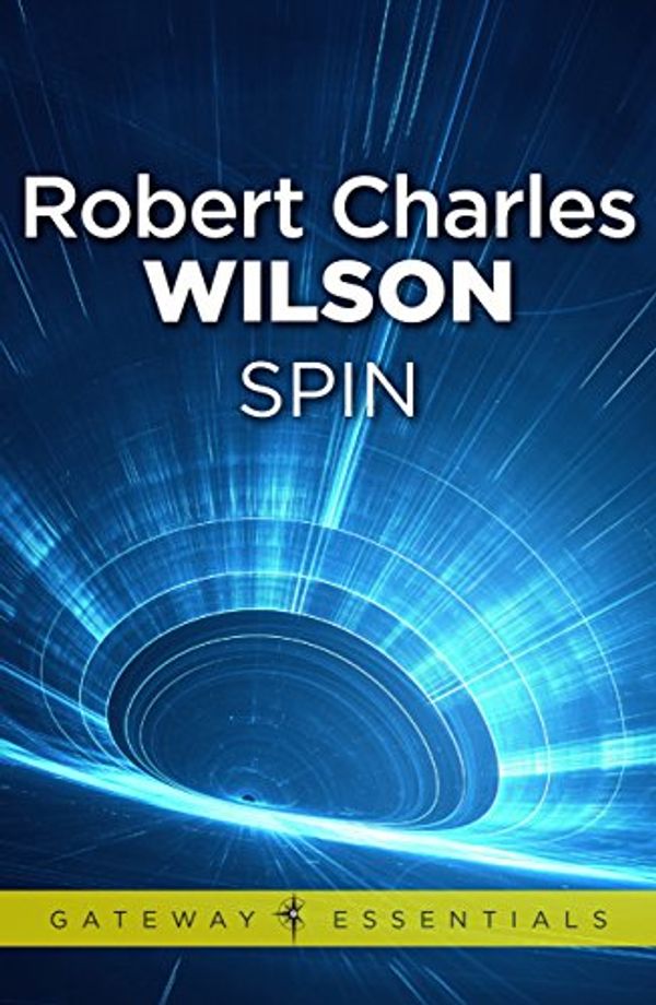 Cover Art for B005HRPZ56, Spin by Robert Charles Wilson