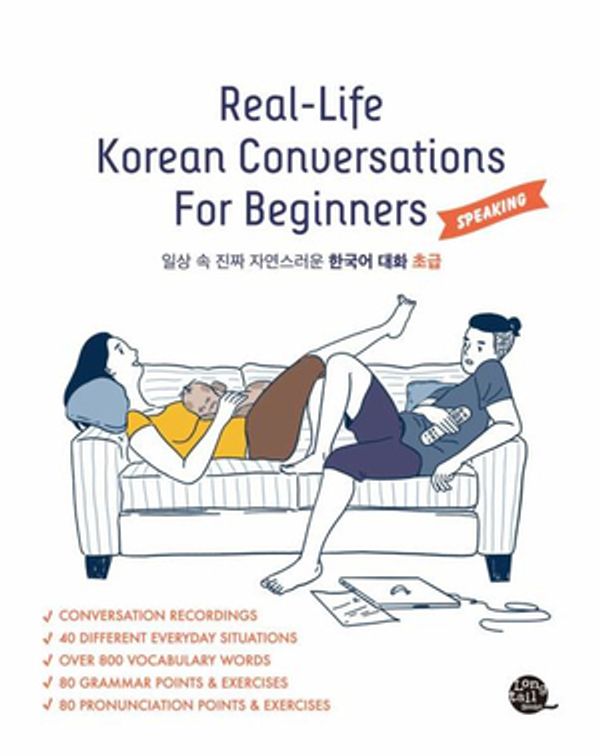 Cover Art for 9791186701621, Real-life Korean Conversations for Beginners by TalkToMeInKorean