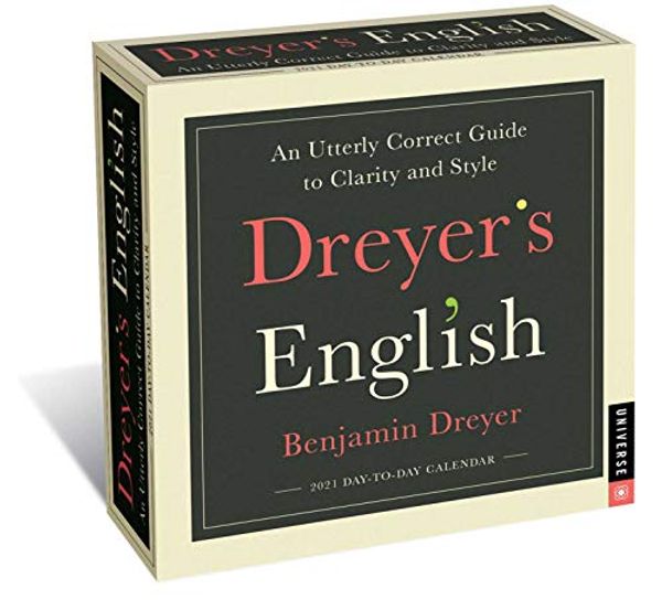 Cover Art for 0676728038283, Dreyer's English 2021 Day-to-Day Calendar: An Utterly Correct Guide to Clarity and Style by Benjamin Dreyer