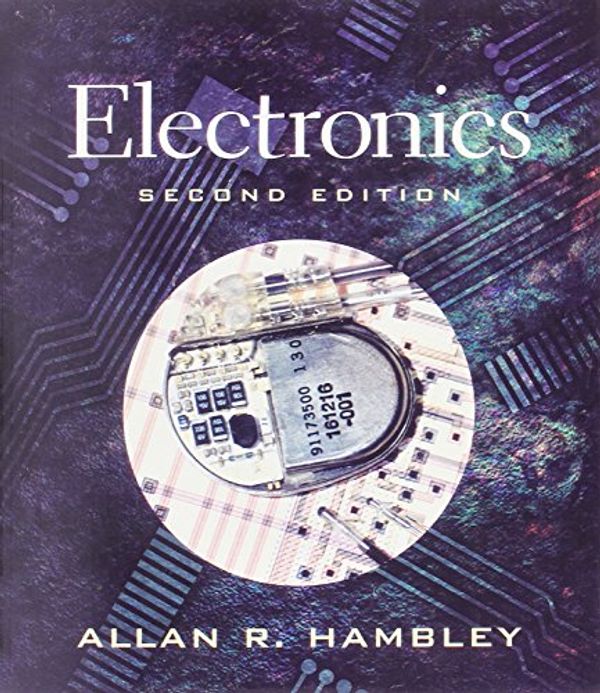 Cover Art for 9780136919827, Electronics by Hambley, Allan, R.