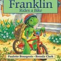 Cover Art for 9781554537310, Franklin Rides a Bike by Paulette Bourgeois