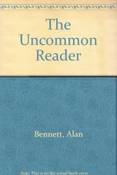 Cover Art for 9780753185988, The Uncommon Reader by Alan Bennett