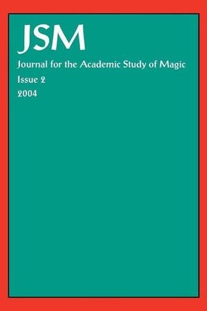 Cover Art for 9781869928728, Journal for the Academic Study of Magic, Issue 2 2004 by Dave Evans