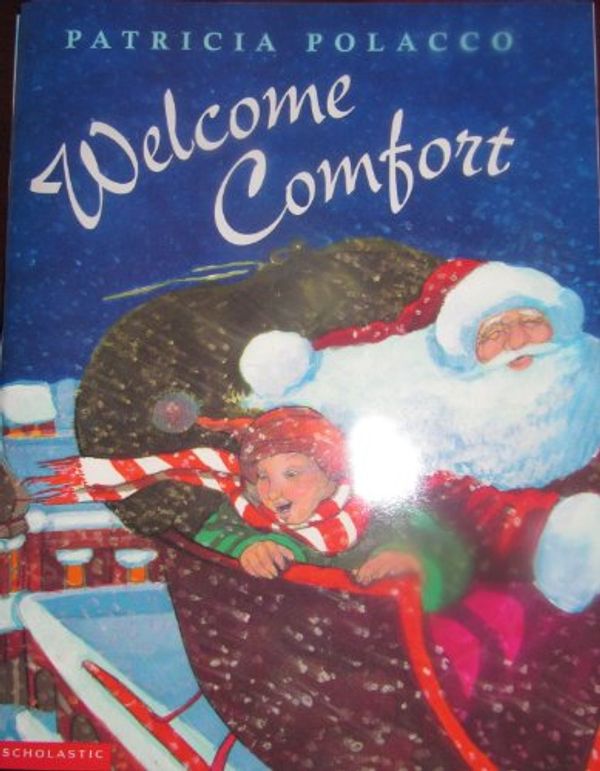 Cover Art for 9780439240932, Welcome Comfort by Patricia Polacco