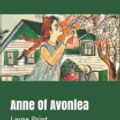Cover Art for 9781082770135, Anne Of Avonlea: Large Print by L M Montgomery