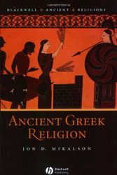 Cover Art for 9780631232230, Ancient Greek Religion (Blackwell Ancient Religions) by Jon D. Mikalson