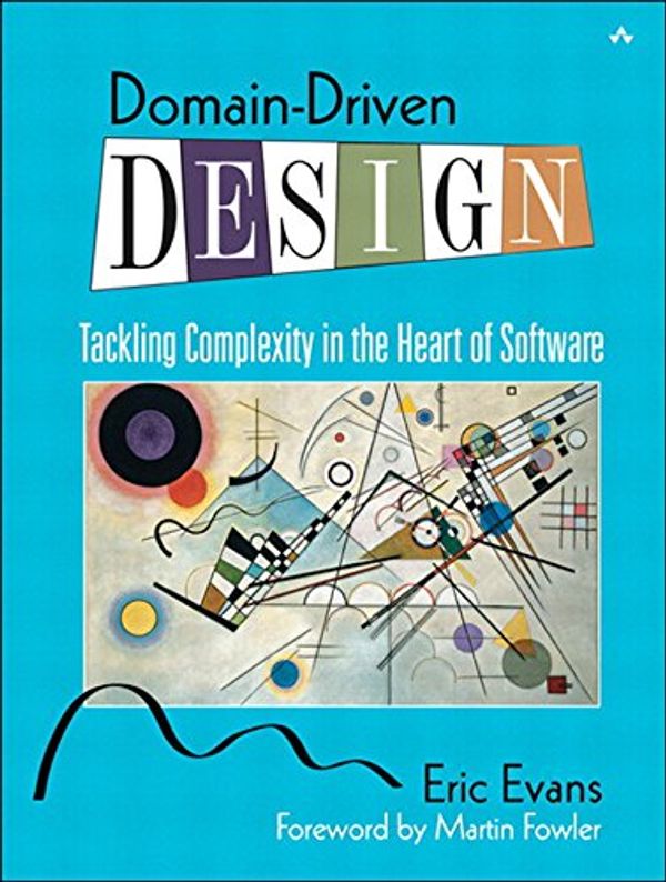 Cover Art for B00794TAUG, Domain-Driven Design: Tackling Complexity in the Heart of Software by Eric Evans