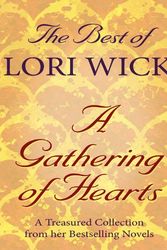 Cover Art for 9781410424303, The Best of Lori Wick... A Gathering of Hearts by Lori Wick