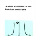 Cover Art for 9783764335328, Functions and Graphs by I.M. Gelfand