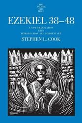 Cover Art for 9780300218817, Ezekiel 38-48A New Translation with Introduction and Commentary by Stephen L. Cook
