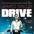 Cover Art for 9781842435298, Drive by James Sallis