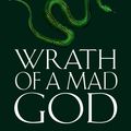Cover Art for 9780007347506, Wrath of a Mad God by Raymond Feist
