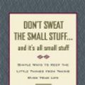 Cover Art for 9780786870110, Don't Sweat the Small Stuff . . . and It's All Small Stuff by Richard Carlson