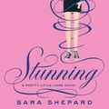 Cover Art for 9781907411946, Stunning: Number 11 in series by Sara Shepard