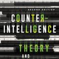 Cover Art for 9781786606884, Counterintelligence Theory and Practice (Security and Professional Intelligence Education Series) by Hank Prunckun