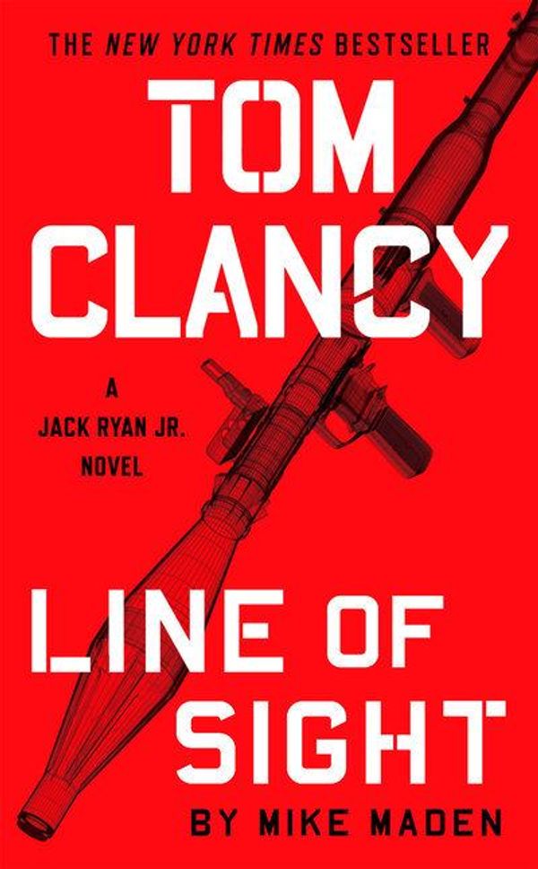 Cover Art for 9781984804655, Tom Clancy Line of Sight by Mike Maden