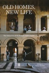 Cover Art for 9781916355408, Old Homes, New Life: The resurgence of the British country house by Clive Aslet