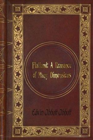 Cover Art for 9781537533650, Edwin Abbott Abbott - Flatland: A Romance of Many Dimensions by Edwin Abbott Abbott
