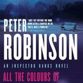 Cover Art for 9780771072758, All the Colours of Darkness by Peter Robinson
