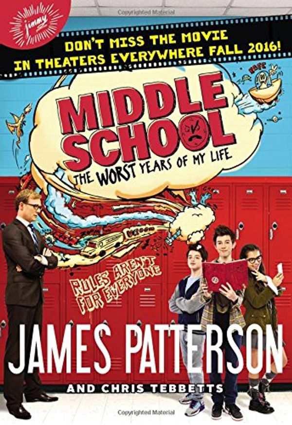 Cover Art for 9780316276931, Middle School, the Worst Years of My Life by James Patterson, Chris Tebbetts