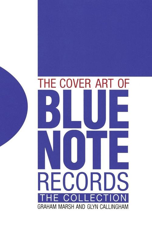 Cover Art for 9781843405993, The Cover Art of Blue Note Records by Graham Marsh