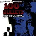 Cover Art for 9781563896453, 100 Bullets Vol 01: First Shot, Last Call by Brian Azzarello