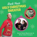 Cover Art for 9780762444731, Rock Your Ugly Christmas Sweater by Anne Marie Blackman