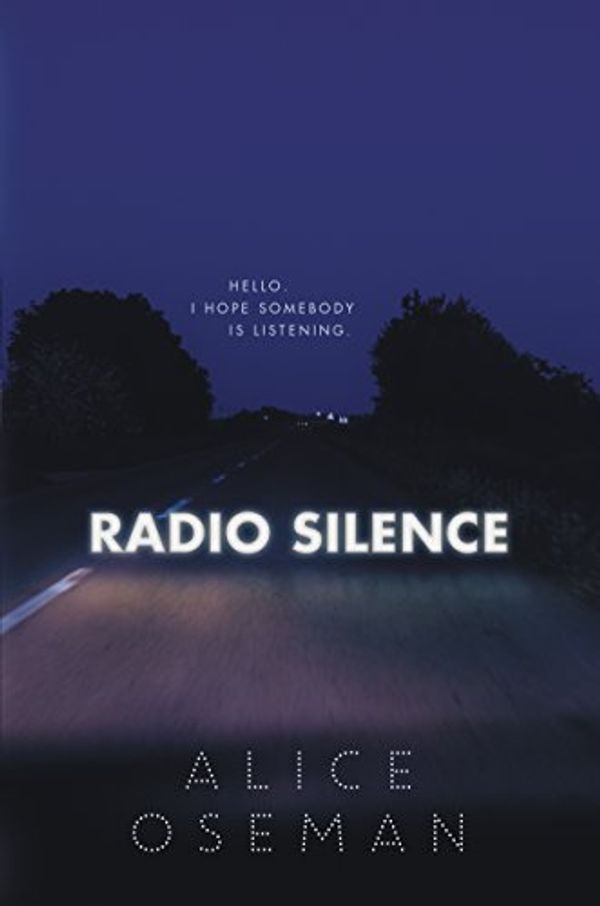 Cover Art for B01HXJT7G8, Radio Silence by Alice Oseman