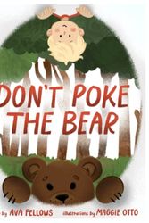 Cover Art for 9798441026963, DON'T POKE THE BEAR by Ava Fellows